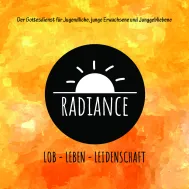Radiance 2022-01 - kleine Datei (Foto: Silas Deutscher)